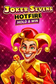 Joker Sevens Hotfire Hold & Win
